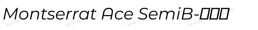 Montserrat Ace SemiB字体转换